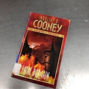 The Vampire's Promise 3: Fatal Bargain by: Caroline B. Cooney, paperback book